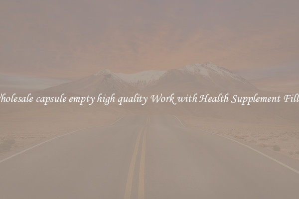 Wholesale capsule empty high quality Work with Health Supplement Fillers