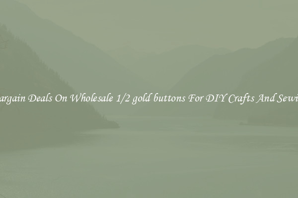 Bargain Deals On Wholesale 1/2 gold buttons For DIY Crafts And Sewing