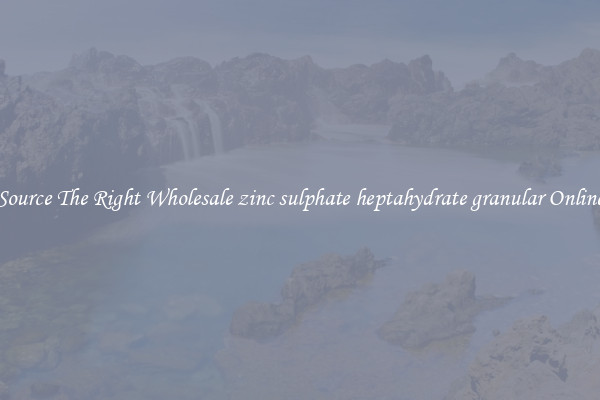 Source The Right Wholesale zinc sulphate heptahydrate granular Online
