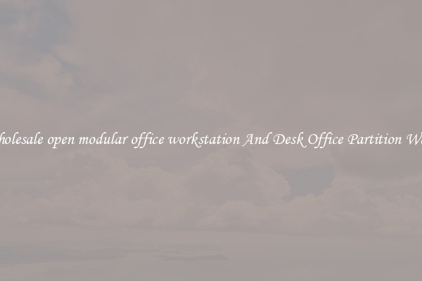 Wholesale open modular office workstation And Desk Office Partition Walls