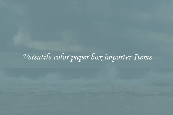 Versatile color paper box importer Items