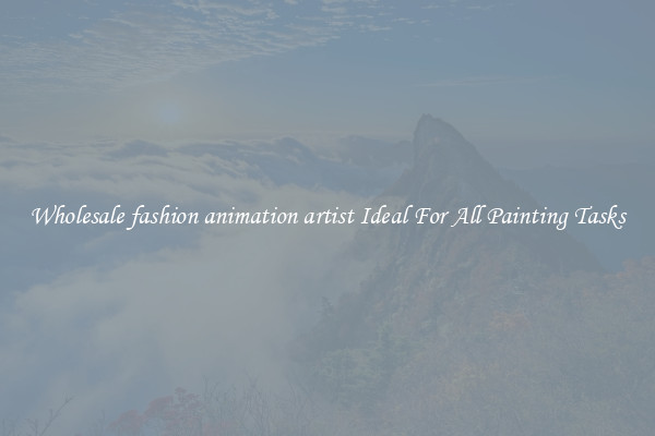 Wholesale fashion animation artist Ideal For All Painting Tasks